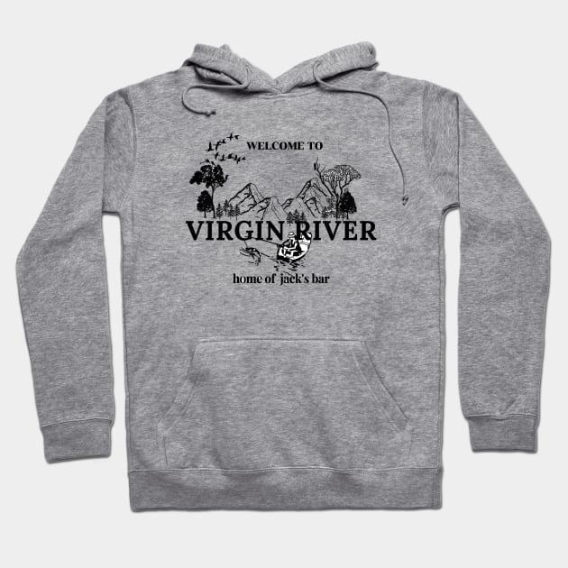 virgin river home of jack's bar Hoodie by 29 hour design